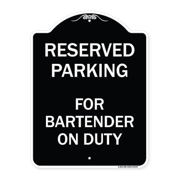 Signmission For Bartender on Duty Heavy-Gauge Aluminum Architectural Sign, 24" x 18", BW-1824-23949 A-DES-BW-1824-23949 - main